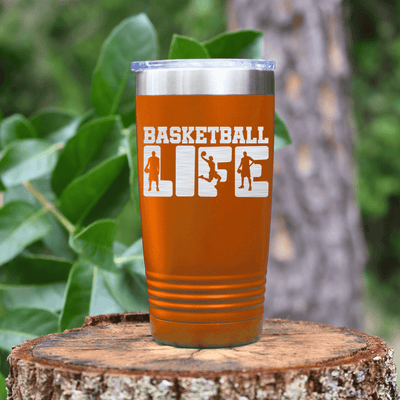 Orange basketball tumbler Dedicated Court Life