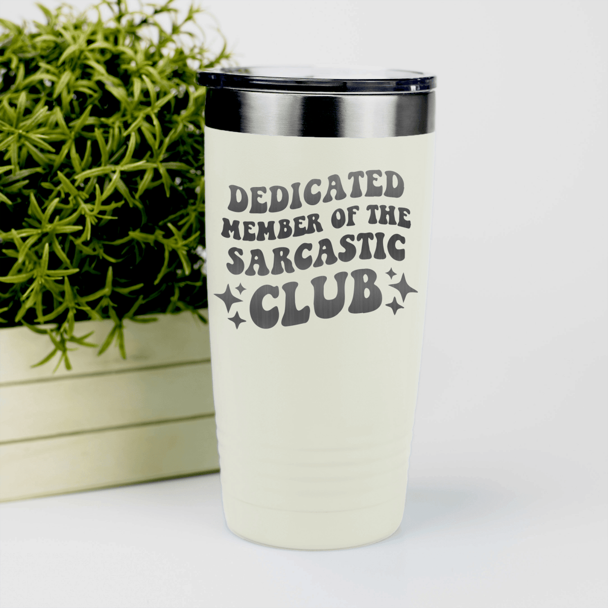 White funny tumbler Dedicated Sarcasm Club