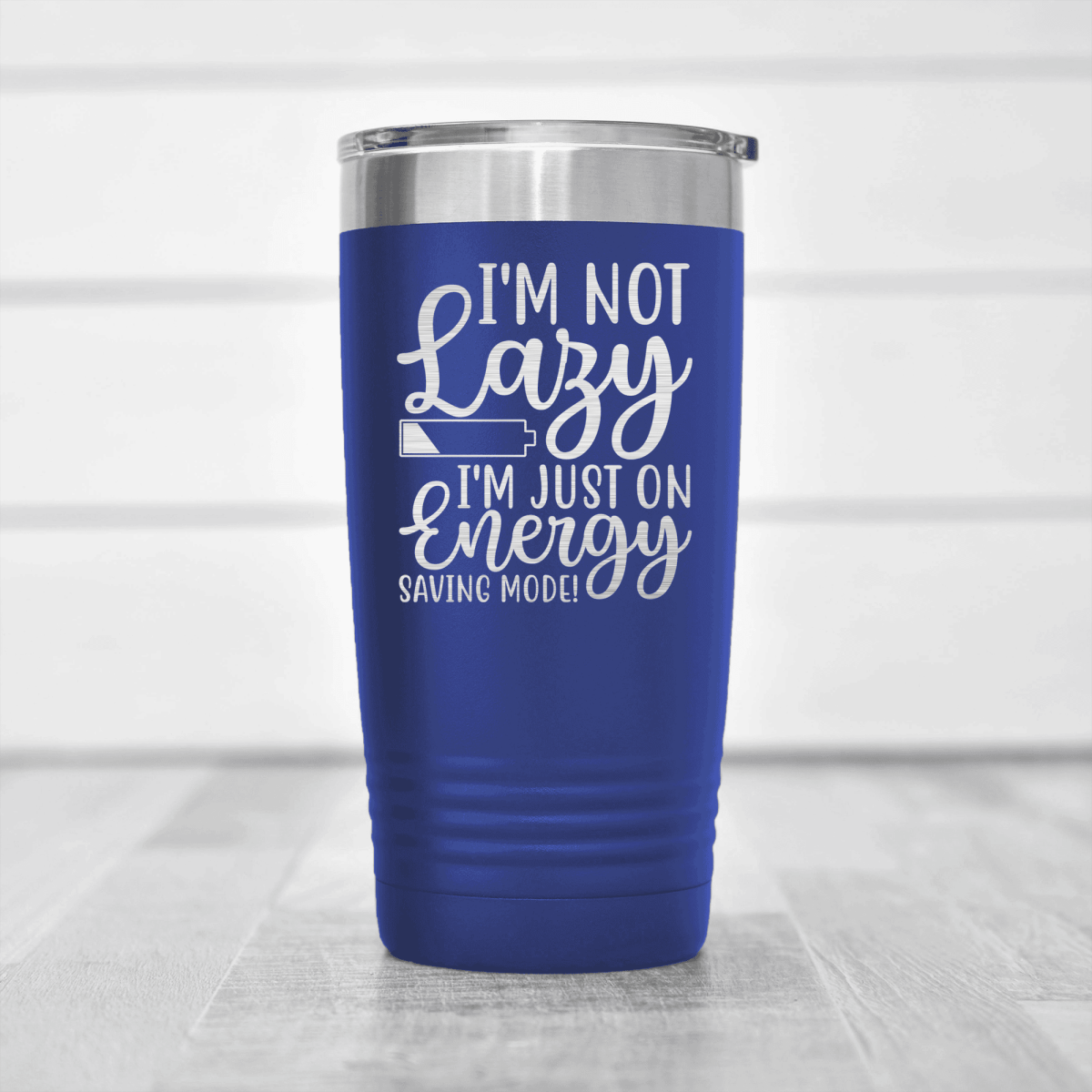 Blue funny tumbler Definitely Not Lazy