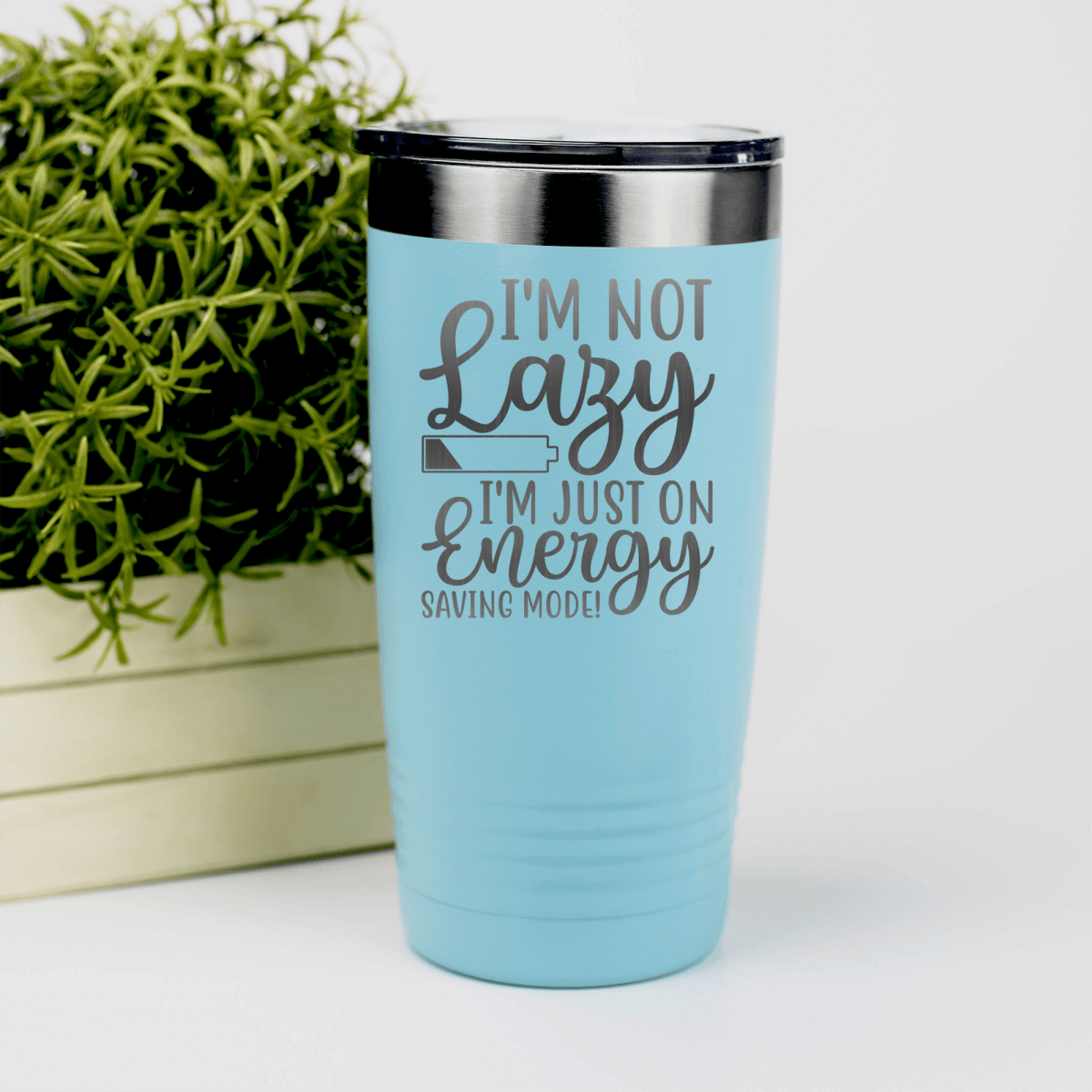 Teal funny tumbler Definitely Not Lazy