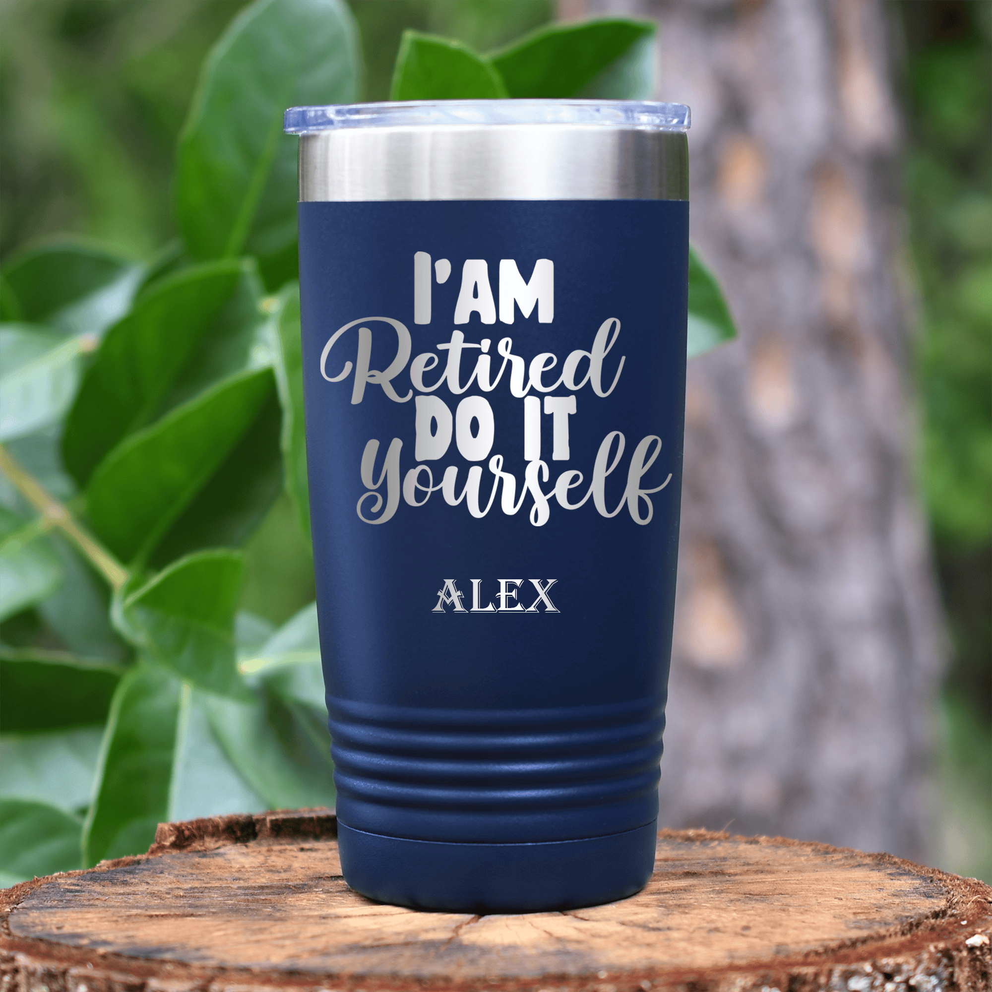 Navy Retirement Tumbler With Do It Yourself Im Retired Design