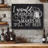 Black Silver Leather Wall Decor With Dont Excercise Over Spilled Beer Design