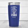 Blue Funny Old Man Tumbler With Dont Mess With Old Design