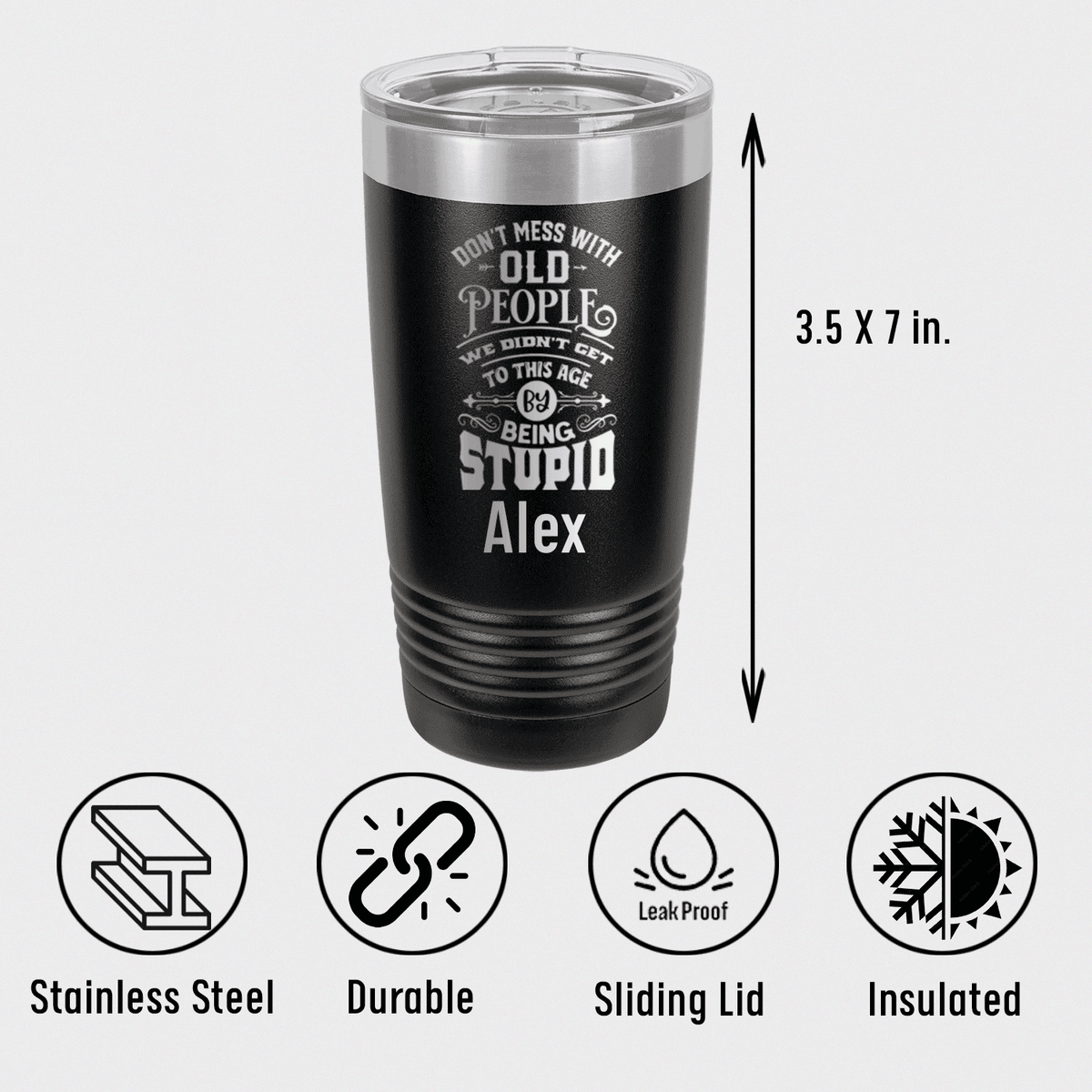 Unique Personalized Dont Mess With Old Tumbler Customized Funny Old Man Tumblers Gifts for Men by Groovy Guy