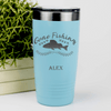Teal Fishing Tumbler With Fishing For The Day Design