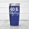 Blue Birthday Tumbler With Fourty And Fabulous Design