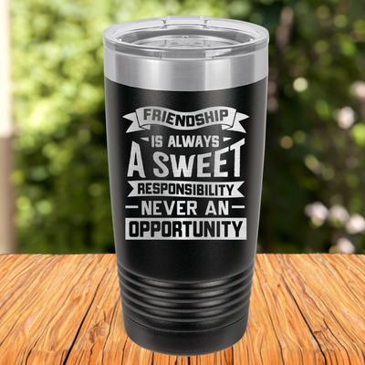 Funny Friendship Is A Responsibility Ringed Tumbler