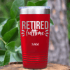 Red Retirement Tumbler With Fulltime Retired Design