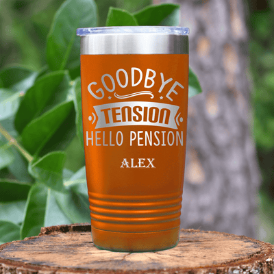 Orange Retirement Tumbler With Getting Paid To Relax Design