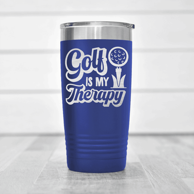 Blue golf tumbler Golf Is My Therapy