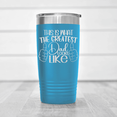 Light Blue fathers day tumbler Great Dads Look Like This