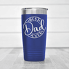 Blue fathers day tumbler Greatest Dad