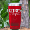 Red Retirement Tumbler With Greatness Never Retires Design