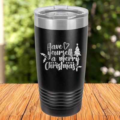 Funny Have Yourself A Merry Christmas Ringed Tumbler