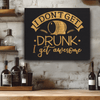 Black Gold Leather Wall Decor With I Dont Get Drunk Design