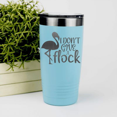 Teal funny tumbler I Dont Give A Flock