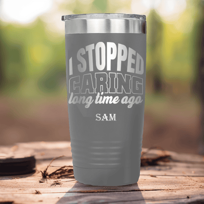 Grey Retirement Tumbler With I Just Dont Care Design