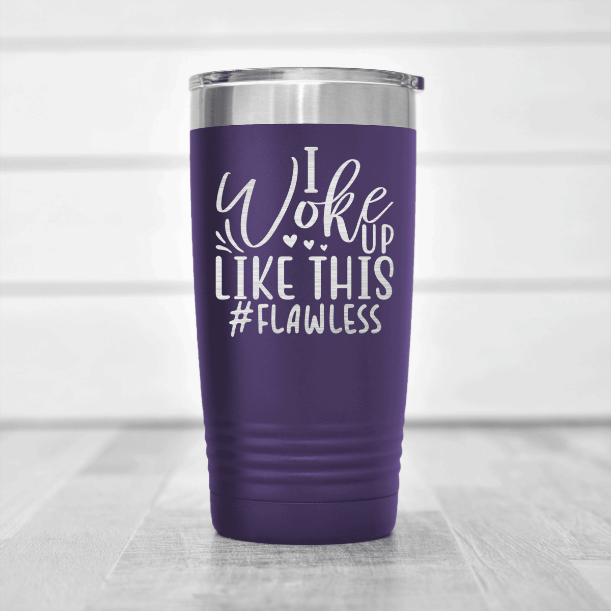 Purple funny tumbler I Wake Up Flawless