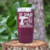 Maroon fathers day tumbler If Dad Cant Fix It