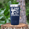 Navy fathers day tumbler If Dad Cant Fix It