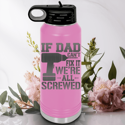 Light Purple Fathers Day Water Bottle With If Dad Cant Fix It Design