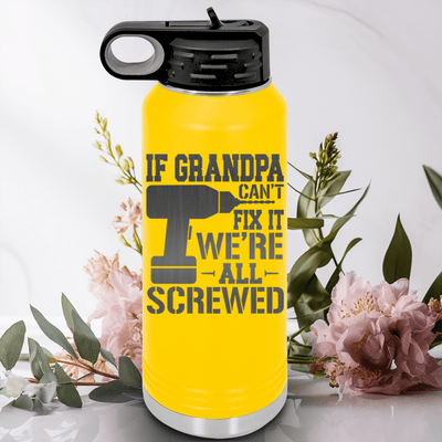 Yellow Fathers Day Water Bottle With If Grandpa Cant Fix It Design