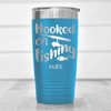 Light Blue Fishing Tumbler With Im Hooked On Fishing Design