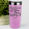 Pink Fishing Tumbler With Im Hooked On Fishing Design