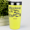 Yellow Fishing Tumbler With Im Hooked On Fishing Design