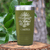 Military Green Retirement Tumbler With Its Time To Kick Back Design