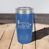 Funny Just Believe Ringed Tumbler