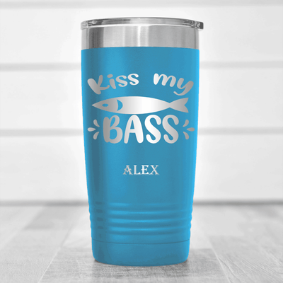 Light Blue Fishing Tumbler With Kiss My Bass Design