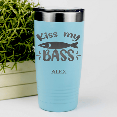 Teal Fishing Tumbler With Kiss My Bass Design