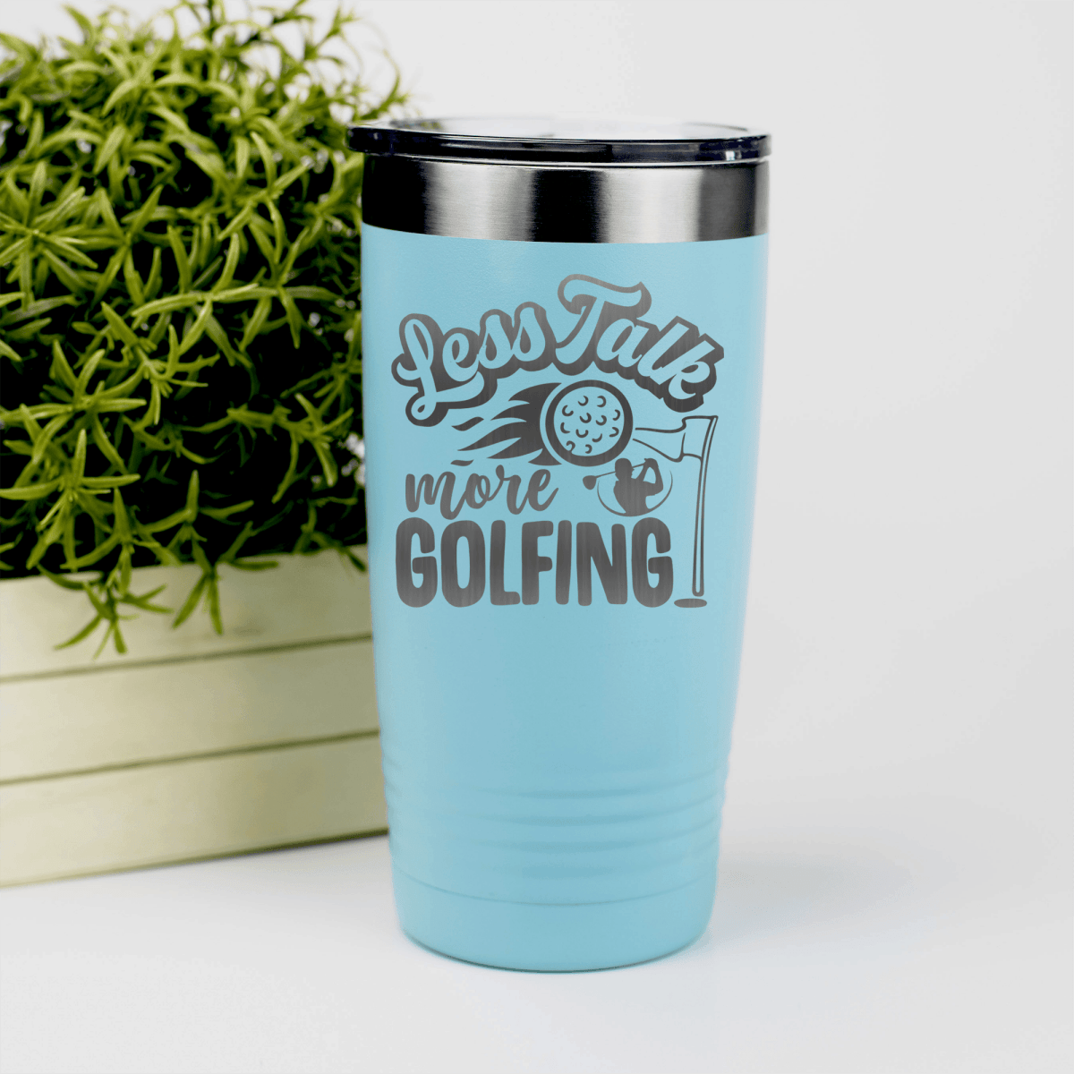Teal golf tumbler Less Talk More Golf
