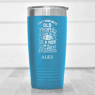 Light Blue Funny Old Man Tumbler With Life In Prison Design