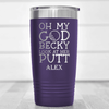 Purple Golf Tumbler With Look At Her Putt Design