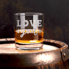 Love You Most Whiskey Glass