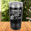 Funny Make A Difference Be Kind Ringed Tumbler