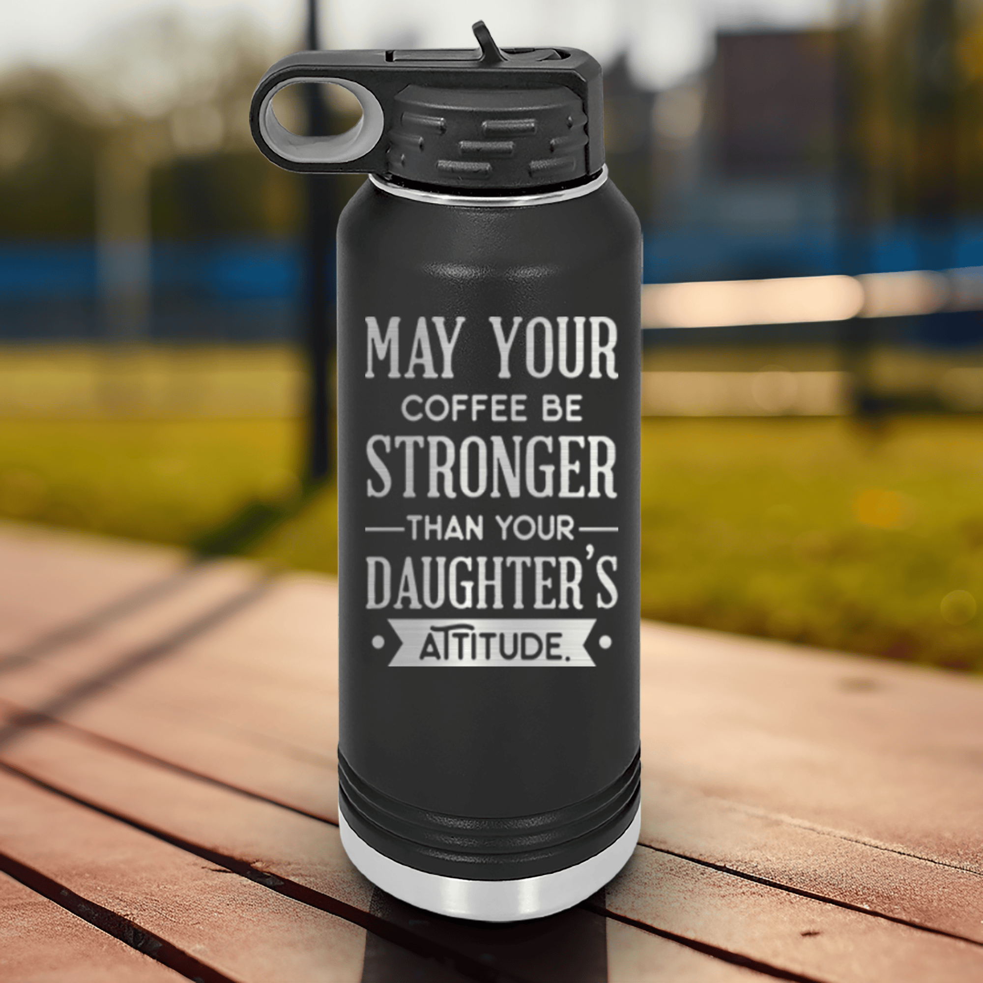 Black Fathers Day Water Bottle With May Your Coffee Be Strong Design