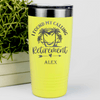 Yellow Retirement Tumbler With Meant To Be Retired Design