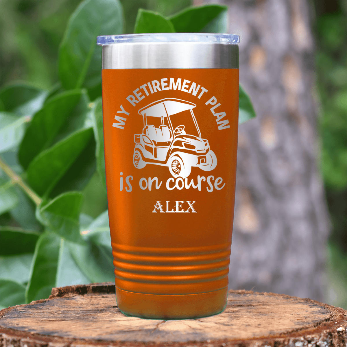 Orange Golf Tumbler With My Retirement Plan Is On Course Design