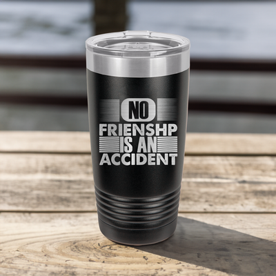 Funny No Friendship Is An Accident Ringed Tumbler