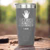 Grey Retirement Tumbler With Not My Problem Im Retired Design