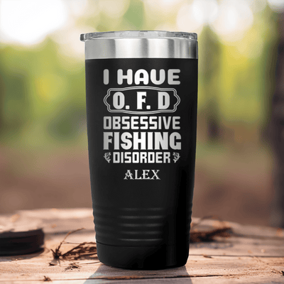 Black Fishing Tumbler With Obsessive Fishing Disorder Design