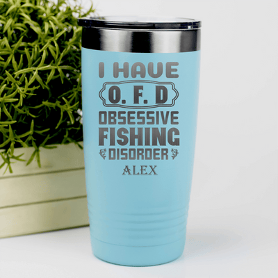 Teal Fishing Tumbler With Obsessive Fishing Disorder Design