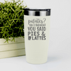 White funny tumbler Pies And Lattes
