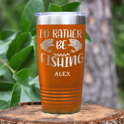 Orange Fishing Tumbler With Rather Be Fishin Design