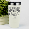 White Fishing Tumbler With Rather Be Fishin Design