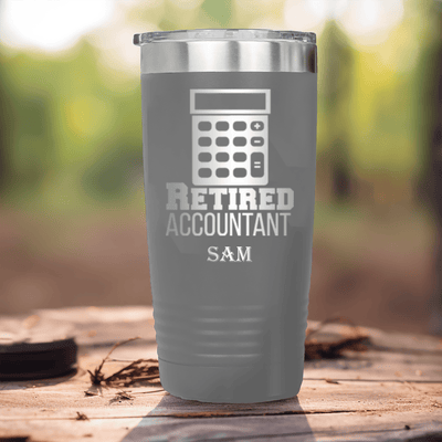 Grey Retirement Tumbler With Retired Accountant Design
