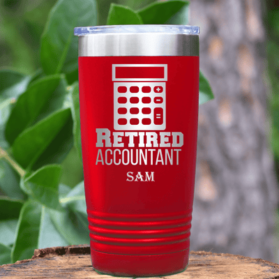 Red Retirement Tumbler With Retired Accountant Design
